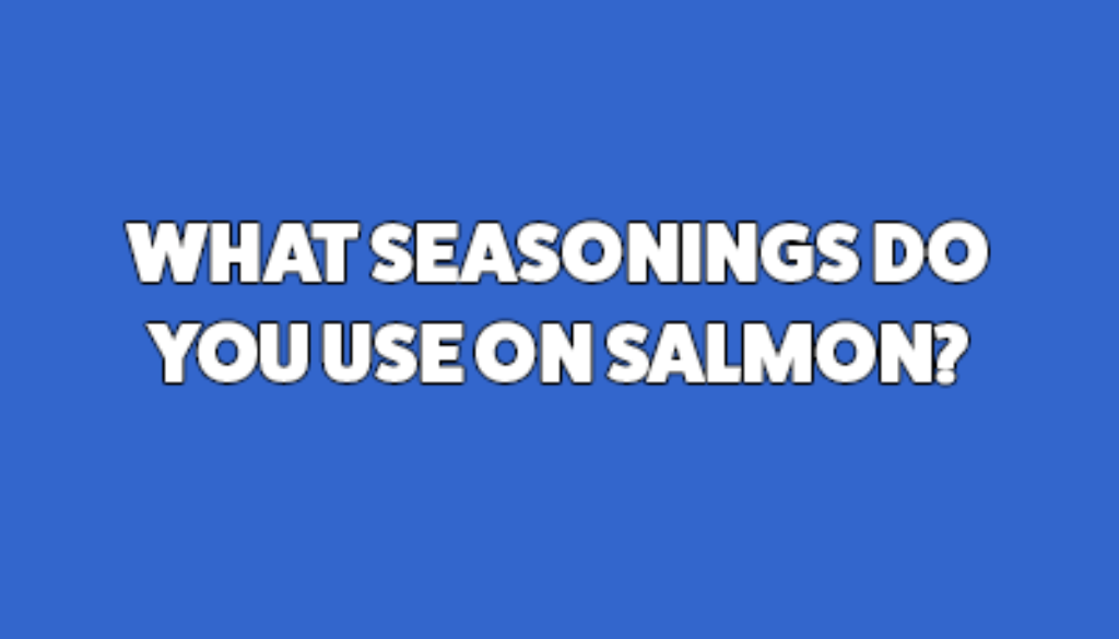 best salmon seasoning