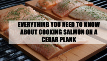 everything to know about cooking salmon on a cedar plank