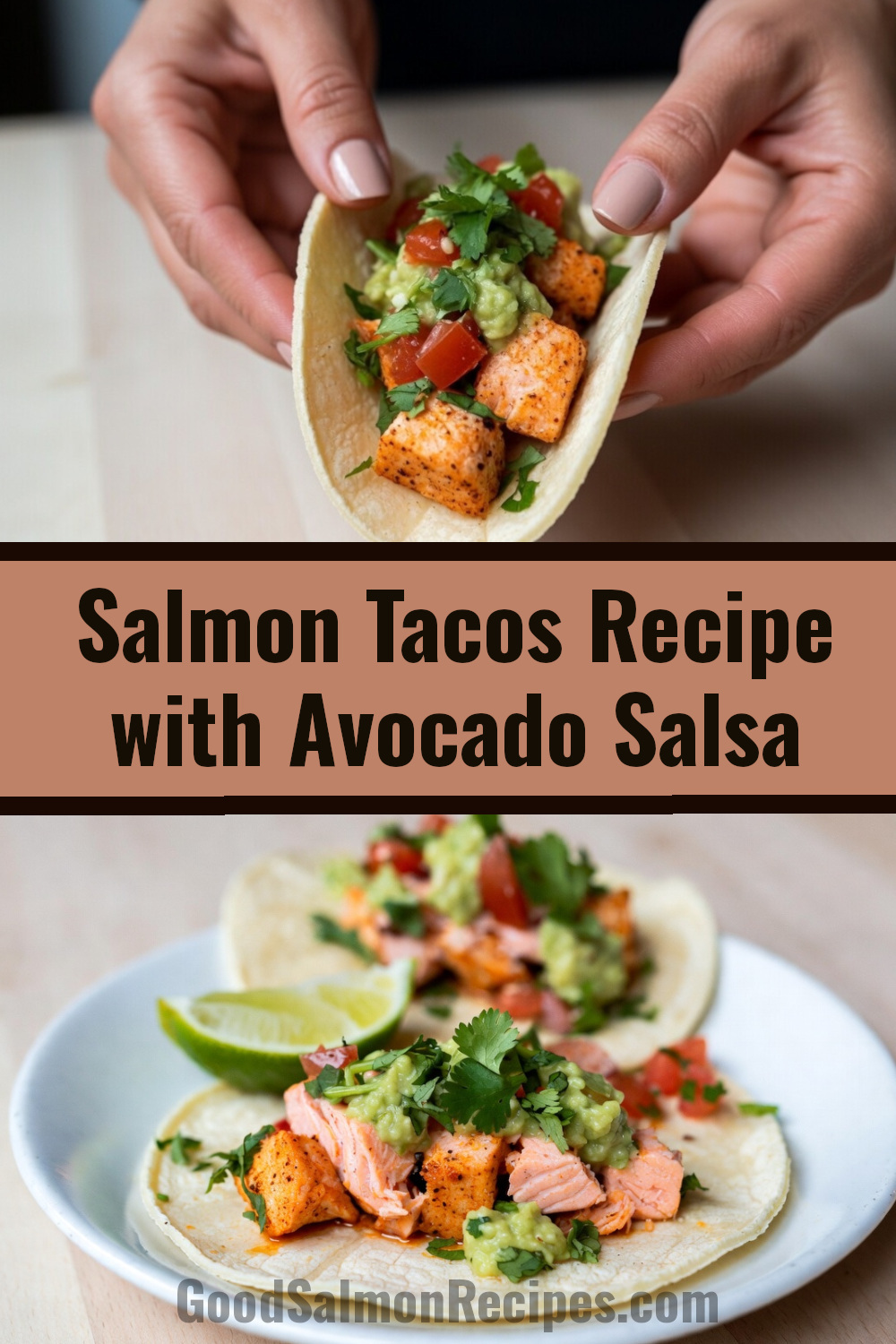 Salmon tacos on corn tortillas loaded with flaky spiced salmon chunks, creamy avocado salsa, diced tomatoes, and fresh cilantro, served on a white plate with lime wedges.